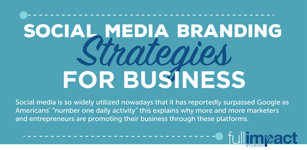 Social Media Branding Strategies for Business (Infographic)